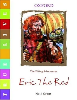 Eric the Red: True Lives
