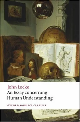 An Essay Concerning Human Understanding (Oxford World's Classics)