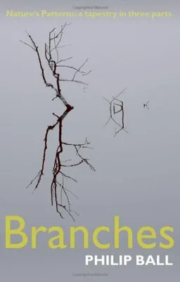 Branches: Nature's Patterns: A Tapestry in Three Parts (Nature's Patterns : a Tapestry in Three Parts)