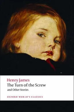 עטיפת The Turn of the Screw and Other Stories (Oxford World's Classics)