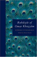 Rubáiyát of Omar Khayyám (Oxford World's Classics)