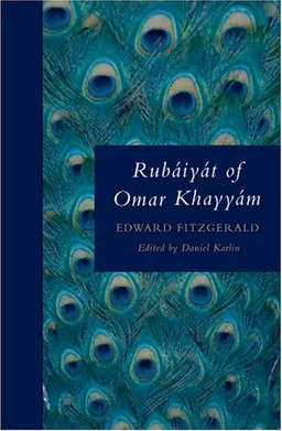 Rubáiyát of Omar Khayyám (Oxford World's Classics)