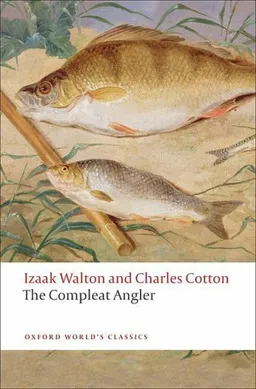 The Compleat Angler (Oxford World's Classics)