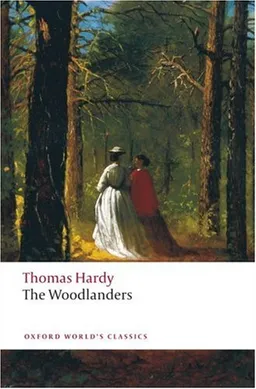 עטיפת הספר The woodlanders מאת Thomas Hardy
