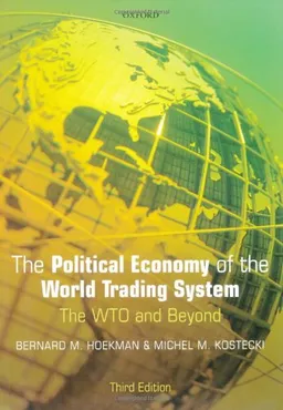 The Political Economy of the World Trading System