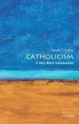 Catholicism: A Very Short Introduction (Very Short Introductions)