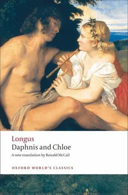 Daphnis and Chloe (Oxford World's Classics)
