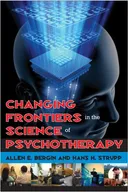 Changing Frontiers in the Science of Psychotherapy
