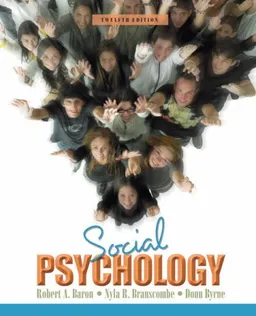 Social Psychology (11/12th Edition)
