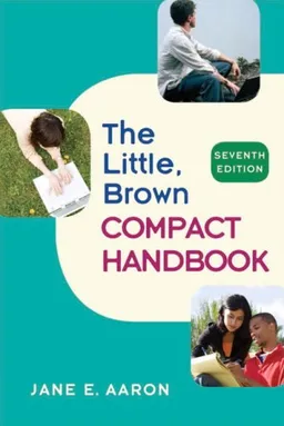 Little, Brown Compact Handbook (7th Edition)