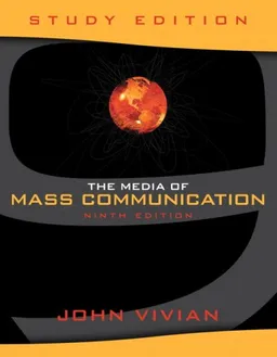 The Media of Mass Communication, Study Edition (9th Edition)