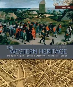 The Western Heritage: Since 1300 (10th Edition)
