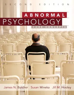 Abnormal Psychology: Core Concepts (2nd Edition) (MyPsychLab Series)