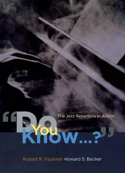 "Do You Know...?": The Jazz Repertoire in Action