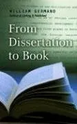 From Dissertation to Book (Chicago Guides to Writing, Editing, and Publishing)