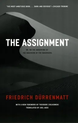 The Assignment: or, On the Observing of the Observer of the Observers (Heritage of Sociology)