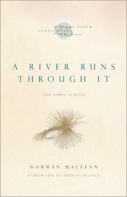 A River Runs Through It and Other Stories, Twenty-fifth Anniversary Edition