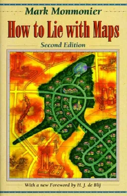 How to Lie with Maps (2nd Edition)