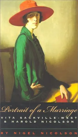 Portrait of a Marriage: Vita Sackville-West and Harold Nicolson