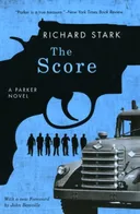 The Score: A Parker Novel (Parker Novels)