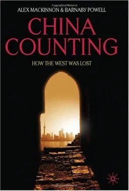 China Counting: How the West Was Lost