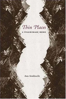 Thin Places: A Pilgrimage Home