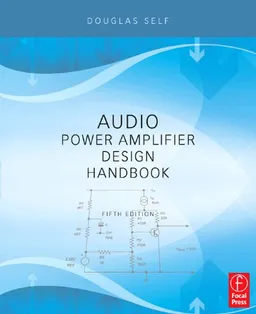 Audio Power Amplifier Design Handbook, Fifth Edition