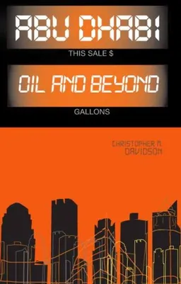 Abu Dhabi: Oil and Beyond