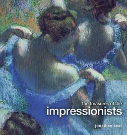 The Treasures of the Impressionists (Treasure and Experience)