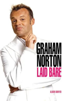Graham Norton: Laid Bare