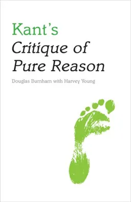עטיפת הספר Kant's Critique of Pure Reason (Indiana Philosophical Guides) מאת Douglas Burnham