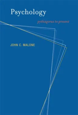 Psychology: Pythagoras to Present (Bradford Books)