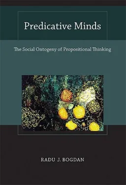 Predicative Minds: The Social Ontogeny of Propositional Thinking (Bradford Books)