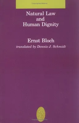 Natural Law and Human Dignity (Studies in Contemporary German Social Thought)