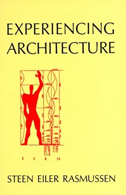 Experiencing Architecture, 2nd Edition