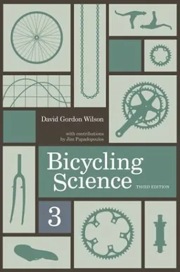 Bicycling Science, 3rd Edition
