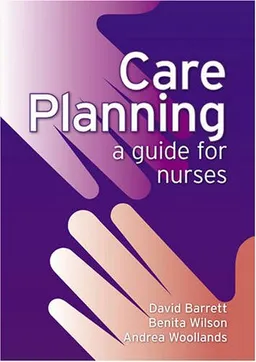Care Planning: A Guide for Nurses