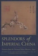 Splendors of Imperial China Treasures from the National Palace Musuem, Taipei; CD-ROM