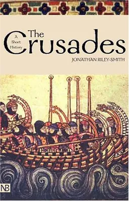 The Crusades: A History