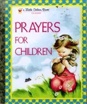 Prayers for Children (Little Golden Book)