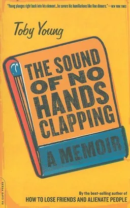 The Sound of No Hands Clapping: A Memoir