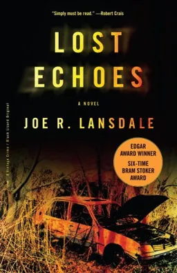 עטיפת הספר Lost Echoes מאת Joe R. Lansdale