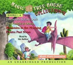 עטיפת הספר Magic Tree House Collection Volume 1: Books 1-4: #1 Dinosaurs Before Dark; #2 The Knight at Dawn; #3 Mummies in the Morning; #4 Pirates Past Noon מאת Mary Pope Osborne