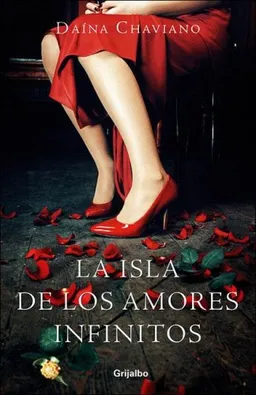 La isla de los amores infinitos (Spanish Edition)