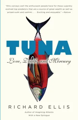 Tuna: Love, Death, and Mercury (Vintage)