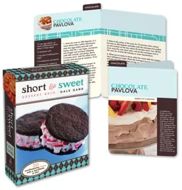 Short and Sweet Dessert Deck: 50 Mouthwatering Recipes with Eight Ingredients or Less