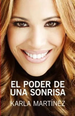 El poder de una sonrisa (Spanish Edition)