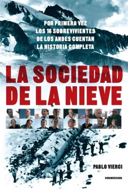 sociedad de la nieve, La (Spanish Edition)