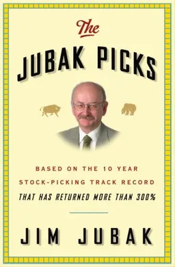 The Jubak Picks: 50 Stocks That Will Rebuild Your Wealth & Safeguard Your Future