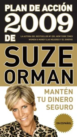 Plan de acción 2009 de Suze Orman: Mantén tu dinero seguro (Vintage Espanol) (Spanish Edition)